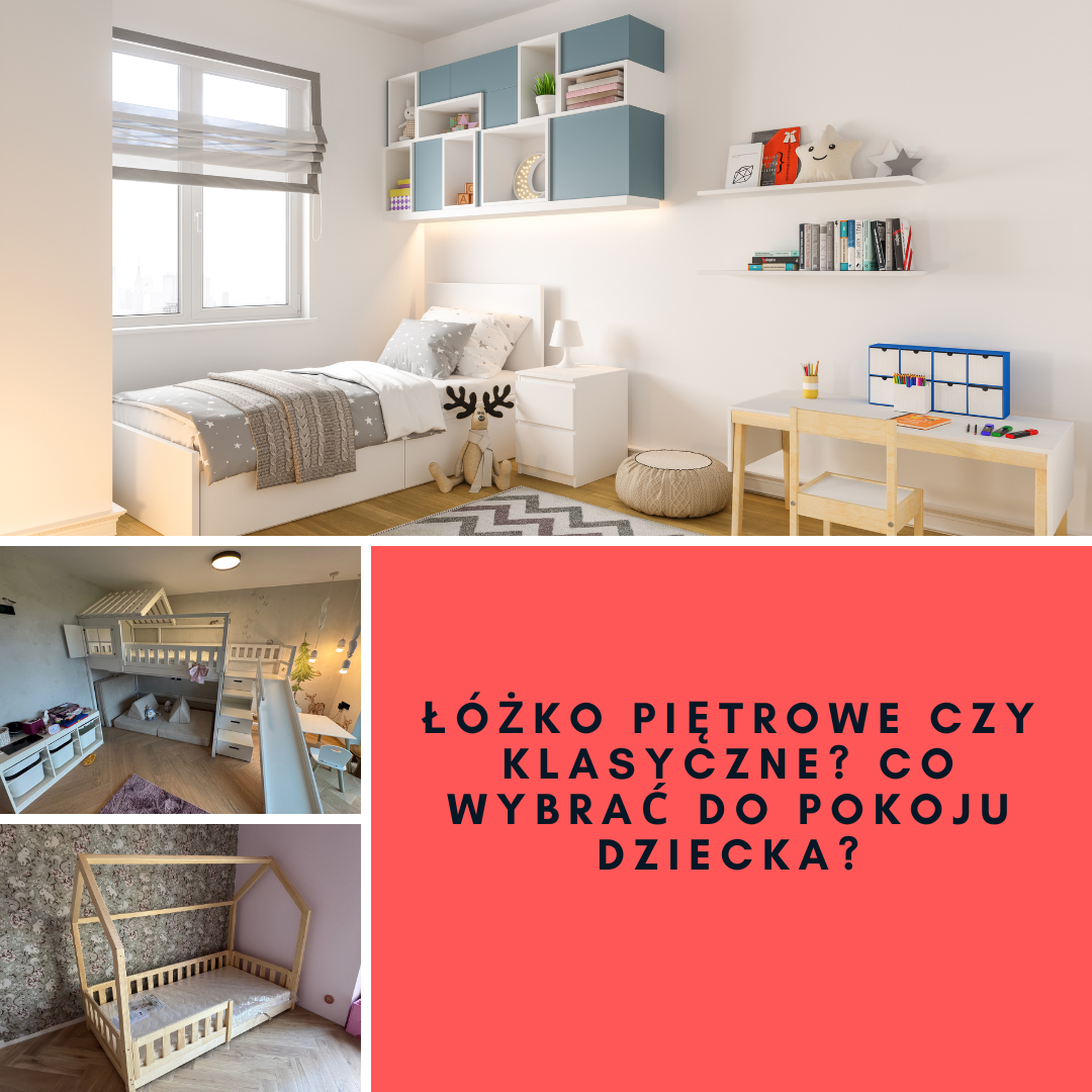 Łóżko piętrowe czy klasyczne? Co wybrać do pokoju dziecka?